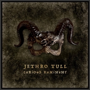 JETHRO TULL разкриват подробности за новия си албум - "Curious Ruminant"