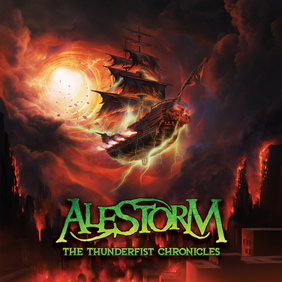 Alestorm - The Thunderfist Chronicles