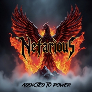 NEFARIOUS с видео към парчето "Addicted To Power"