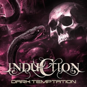 INDUCTION представят сингъла "Dark Temptation"