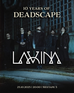 LAVINA се присъединяват към юбилейния концерт на DEADSCAPE