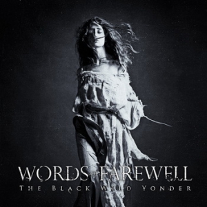 Втори албум от WORDS OF FAREWELL
