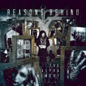 Гледайте видеоклип на REASONS BEHIND