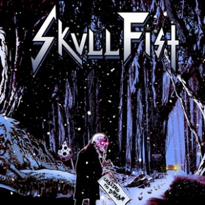 SKULL FIST с видео към "Bad For Good"