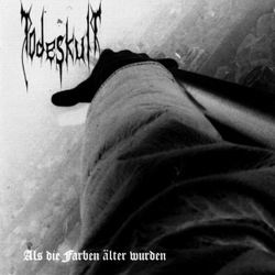 Todeskult - Als die Farben alter wurden