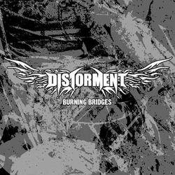 Distorment - Burning Bridges