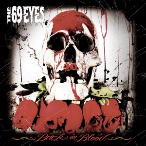 The 69 Eyes - Back in Blood