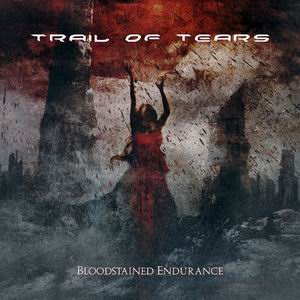 Trail of Tears - Bloodstained Endurance