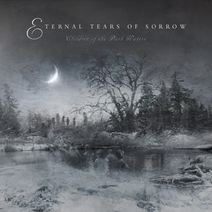 Eternal Tears of Sorrow - Children of the Dark Waters