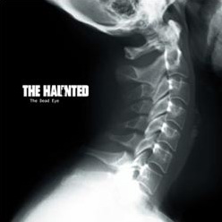 The Haunted - The Dead Eye