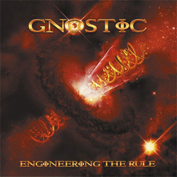 Gnostic - Engineering the Rule