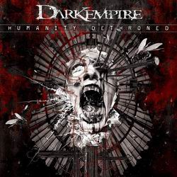 Dark Empire - Humanity Dethroned