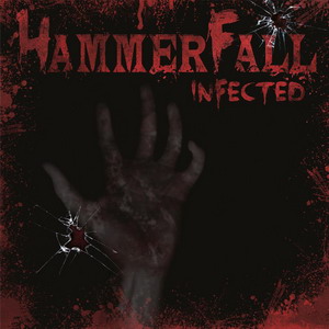 HammerFall - Infected