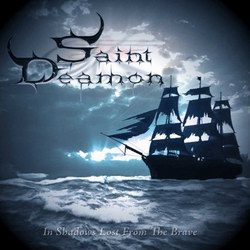 Saint Deamon - In Shadows Lost from the Brave