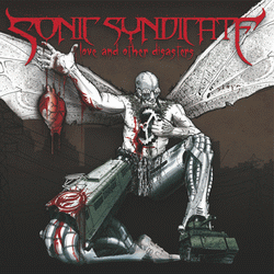 Sonic Syndicate - Love and Other Disasters