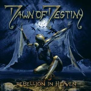 Dawn of Destiny - Rebellion in Heaven