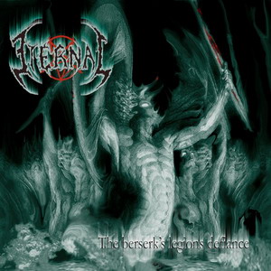 Eternal - The Berserk's Legions Defiance