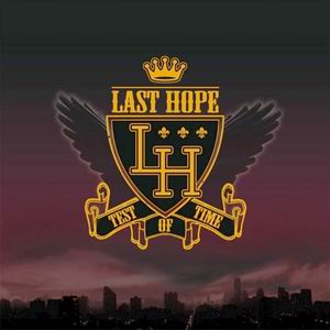Last Hope - Test of Time