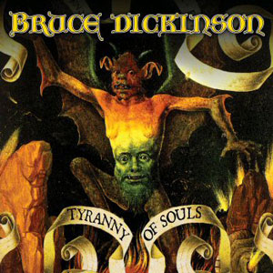 Bruce Dickinson - Tyranny Of Souls