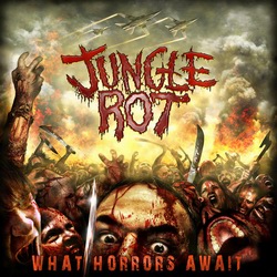 Jungle Rot - What Horrors Await